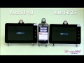 Android 4.0 vs 2.3
On start up
